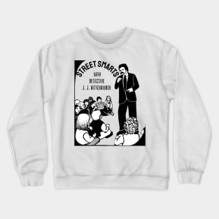 Street Smarts Crewneck Sweatshirt